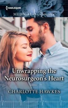 Unwrapping the Neurosurgeon's Heart Read online
