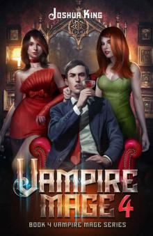 Vampire Mage 4: An Urban Fantasy Harem (The Vampire Mage) Read online