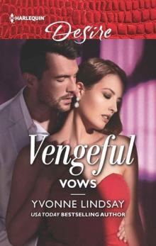 Vengeful Vows (Marriage At First Sight Book 3) Read online