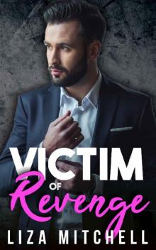 Victim of Revenge (Deep Desires) Read online
