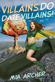 Villains Do Date Villains! Read online