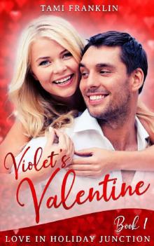 Violet's Valentine (Love in Holiday Junction #1) Read online