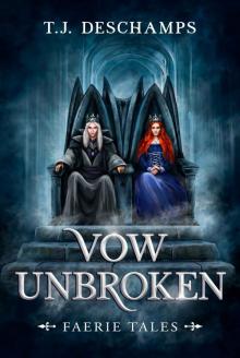 Vow Unbroken: Faerie Tales 3 Read online