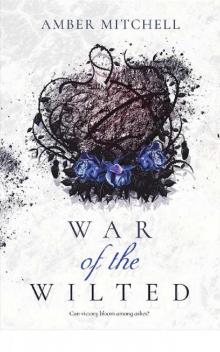 War of the Wilted Read online