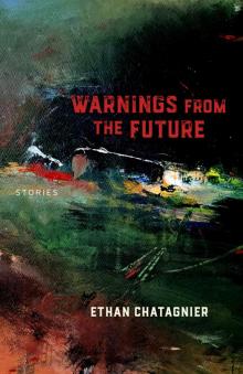 Warnings from the Future Read online