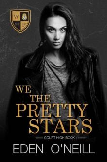 We The Pretty Stars (Court High Book 4) Read online