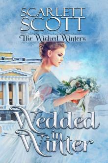 Wedded in Winter (The Wicked Winters Book 2) Read online