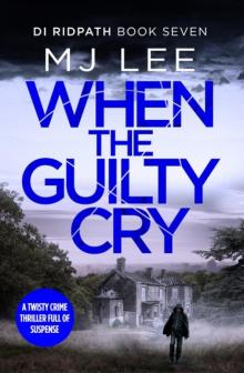 When the Guilty Cry