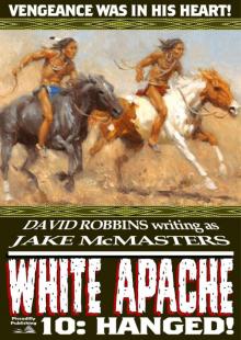 White Apache 10 Read online