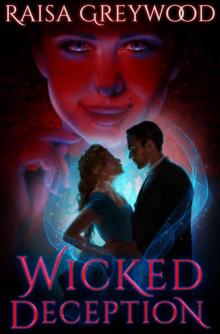Wicked Deception (Wicked Magic Book 1) Read online