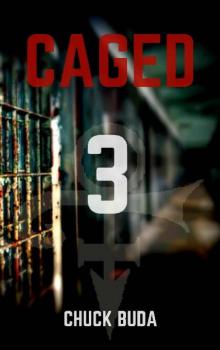 Zombie Lockup Series (Book 3): Caged 3 Read online