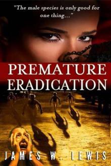 Premature Eradication - Prequel Read online