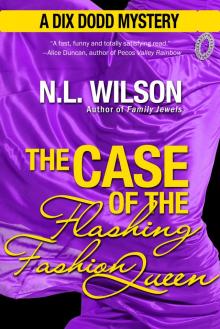 The Case of the Flashing Fashion Queen - A Dix Dodd Mystery Read online