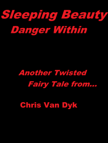 Sleeping Beauty: Danger Within Read online