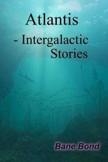 Atlantis - Intergalactic Stories Read online