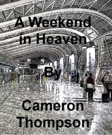 A Weekend in Heaven Read online