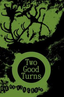 Two Good Turns Read online