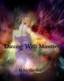 Dancing With Monsters Read online