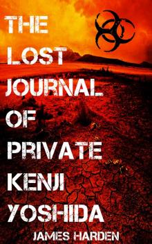 The Lost Journal of Private Kenji Yoshida Read online