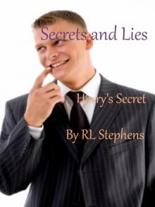 Secrets and Lies - Harry's Secret Read online