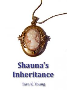 Shauna's Inheritance Read online