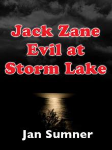 Jack Zane: Evil at Storm Lake Read online