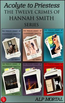 Acolyte to Priestess - The Twelve Crimes of Hannah Smith Series Read online