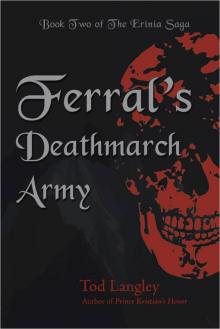 Ferral's Deathmarch Army Read online
