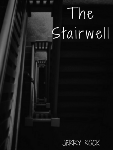 The Stairwell Read online