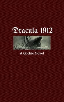 Dracula 1912 Read online