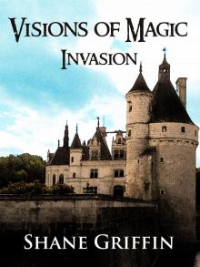 Visions of Magic - Invasion Read online