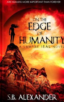 On the Edge of Humanity Read online