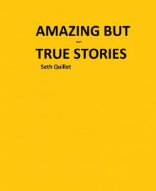 Amazing But (not) True Stories! Read online