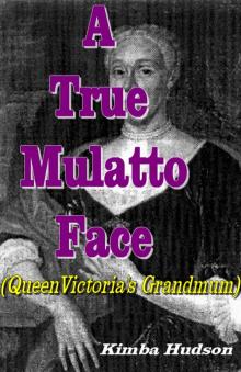 A True Mulatto Face Read online