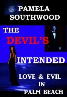 The Devil's Intended-Love & Evil In Palm Beach Read online