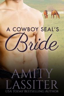 A Cowboy SEAL's Bride Read online