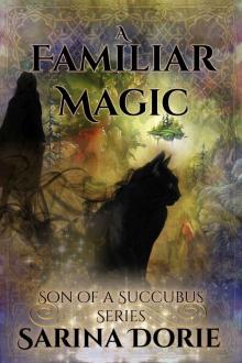 A Familiar Magic Read online