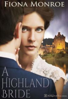 A Highland Bride (Bonnie Bride Series Book 1) Read online