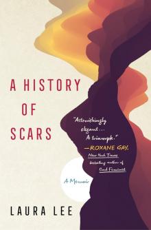 A History of Scars Read online