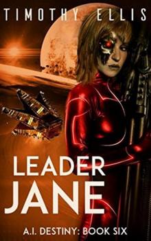 A.I. Destiny 6 Leader Jane Read online