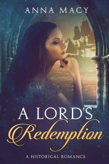 A Lord's Redemption: A Historical Romance (Unexpected Love Book 2) Read online