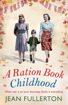 A Ration Book Childhood Read online