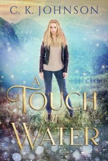 A Touch of Water (Touch of Magic Book 1) Read online