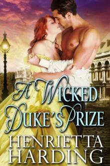 A Wicked Duke's Prize: A Historical Regency Romance Book Read online