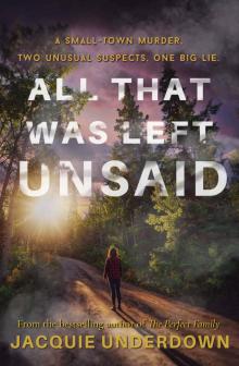 All That Was Left Unsaid Read online