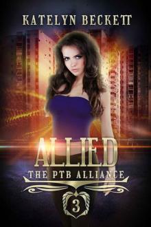 Allied: A Superhero Reverse Harem Romance (The PTB Alliance Book 3) Read online