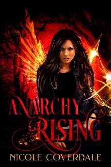 Anarchy Rising Read online