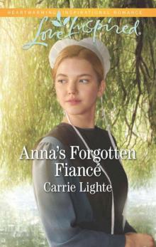 Anna's Forgotten Fiancé (Amish Country Courtships Book 2) Read online