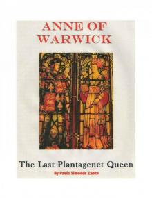 Anne of Warwick The Last Plantagenet Queen