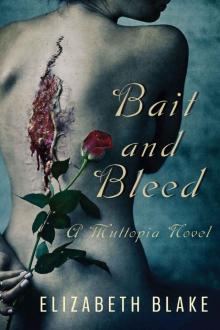 Bait and Bleed Read online